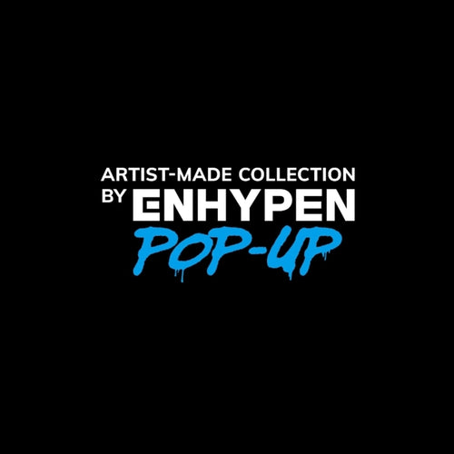 < ENHYPEN > Artist-Made Collection by ENHYPEN POP-UP IN BEIJING, GUANGZHOU Limited Merchandise